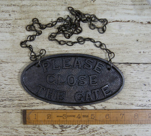 Plaque Please Close the Gate Chain Antique Cast Iron 180mm