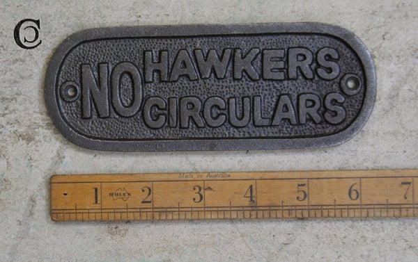 Plaque NO HAWKERS CIRCULARS Antique Iron 163mm x 62mm