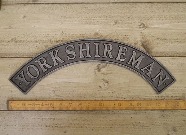 Sign Curved YORKSHIREMAN Cast Iron 450mm