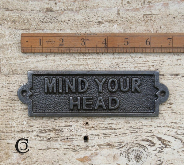 Plaque MIND YOUR HEAD Antique Iron details 155mm x 55mm