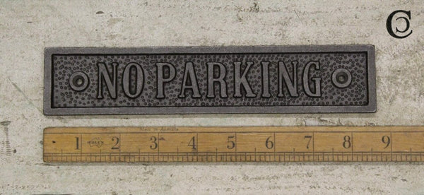 Plaque NO PARKING Antique Iron 45mm x 152mm