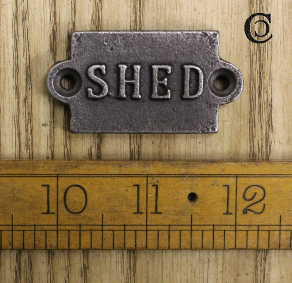 Plaque SHED Antique Iron 40mm x 30mm (East of India) TBD