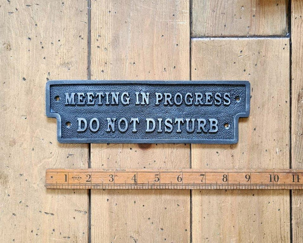 Plaque MEETING IN PROGRESS Cast Antique Iron 70mm x 230mm