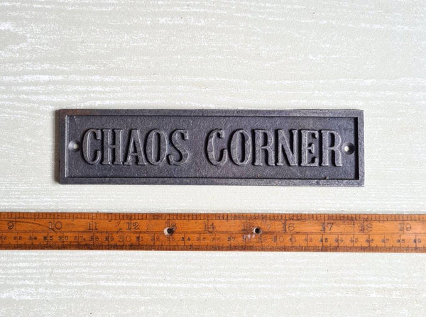 Plaque CHAOS CORNER Cast Antique Iron 50mm x 200mm