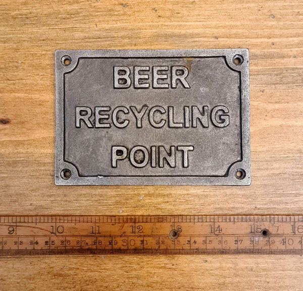 Plaque BEER RECYCLING POINT Cast Antique Iron 130 x 90mm